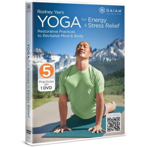 Rodney Yee’s Yoga for Energy and Stress Relief
